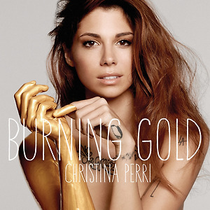 Christina Perri – Burning Gold