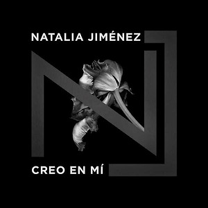 Natalia Jiménez - Creo en Mi