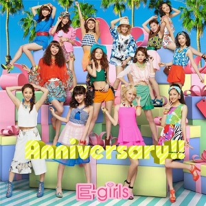 E-girls - Anniversary!!