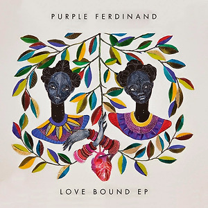 Purple Ferdinand - Through Your Eyes