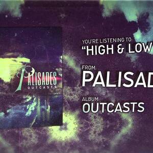 Palisades - High & Low