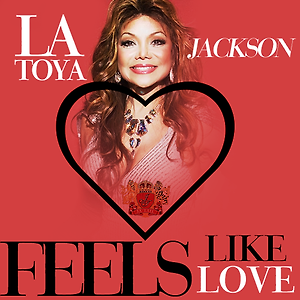 La Toya Jackson - Feels Like Love