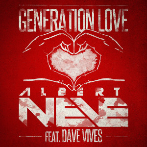 Albert Neve ft. Dave Vives - Generation Love