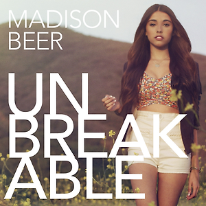 Madison Beer - Unbreakable