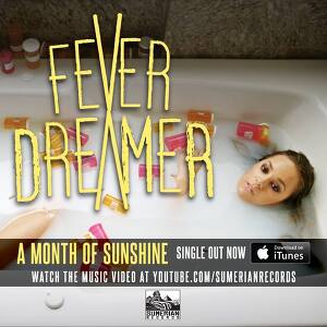 Fever Dreamer - A Month of Sunshine