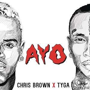 Chris Brown, Tyga - Ayo