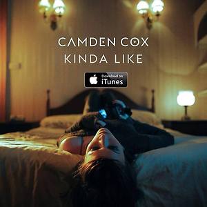 Camden Cox - Kinda Like