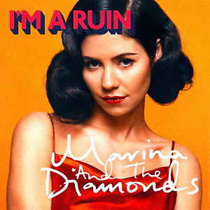 Marina And The Diamonds - I'm a Ruin