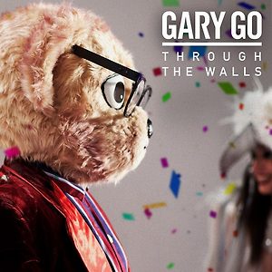 Gary Go - Through The Walls