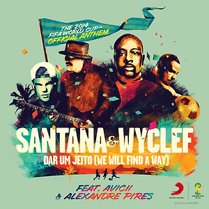 Santana & Wyclef - Dar um jeito (We Will Find a Way)