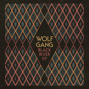 Wolf Gang - Black River