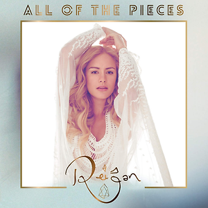 Reigan - All of the Pieces