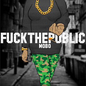 MoBo - Fuck The Public