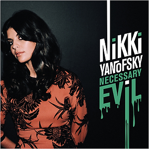 Nikki Yanofsky - Necessary EvilNecessary Evil