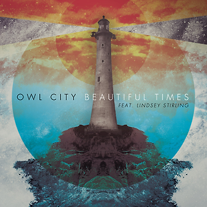 Owl City ft. Lindsey Stirling - Beautiful Times