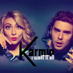 Karmin - I Want It All