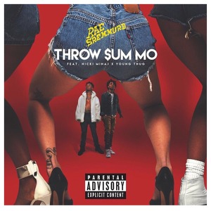 Rae Sremmurd  ft. Nicki Minaj, Young Thug - Throw Sum Mo
