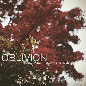 Bastille - Oblivion / Bad Blood