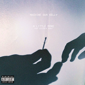 Machine Gun Kelly  ft. Victoria Monet - A Little More