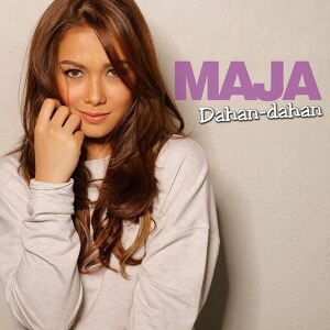Maja Salvador - Dahan-Dahan
