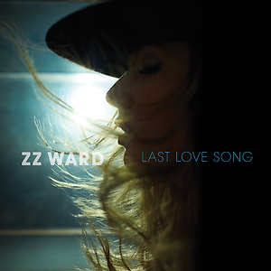 ZZ Ward - Last Love Song