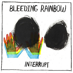 Bleeding Rainbow - So You Know
