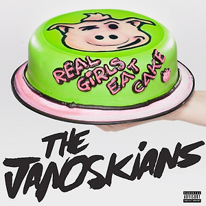 The Janoskians - Real Girls Eat Cake