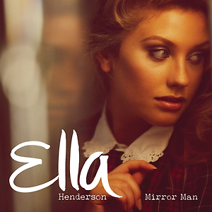 Ella Henderson - Mirror Man