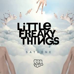 Little Freaky Things - Saturne