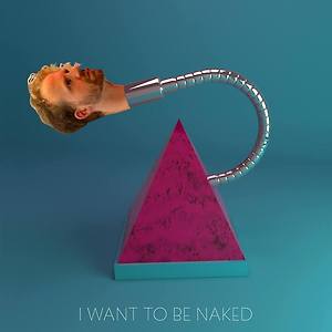 Born Gold - I Want To Be Naked
