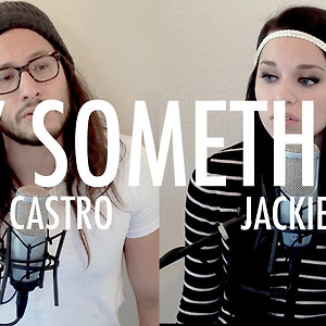 Michael & Jackie Castro - Say Something (Cover)