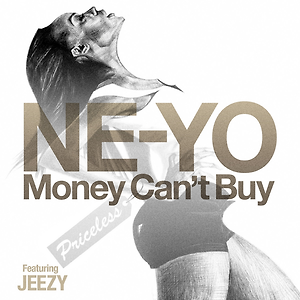 Ne-Yo ft. Jeezy - Money Can’t Buy