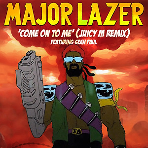 Major Lazer  ft. Sean Paul - Come On To Me