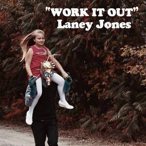 Laney Jones - Work It Out