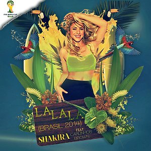 Shakira ft. Carlinhos Brown - La La La (Brazil FIFA 2014)
