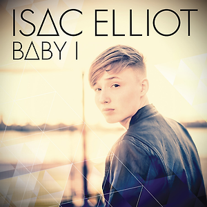 Isac Elliot - Baby I