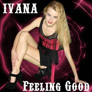 Ivana - Feeling Good