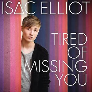 Isac Elliot - Tired of Missing You