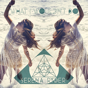 Serena Ryder - What I Wouldn't Do