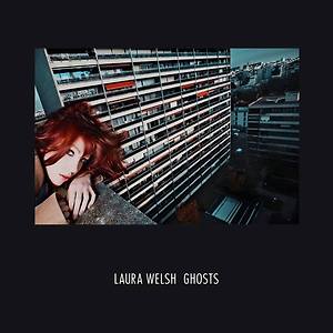 Laura Welsh - Ghosts