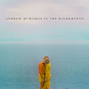 Andrew McMahon In The Wilderness - Cecilia And The Satellite