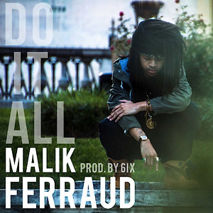 Malik Ferraud - Do It All