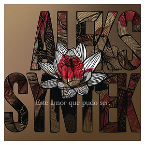 Aleks Syntek - Este Amor Que Pudo Ser