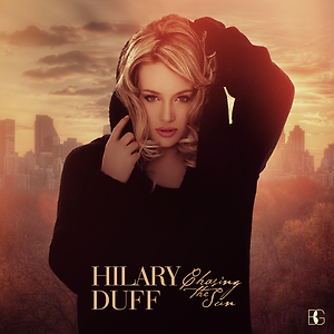 Hilary Duff - Chasing The Sun