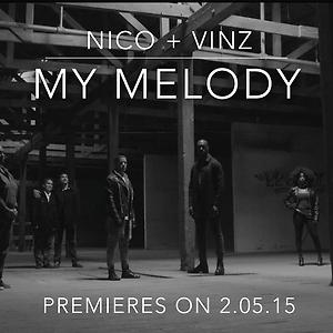 Nico & Vinz - My Melody