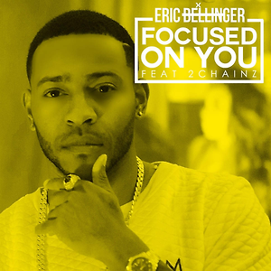 Eric Bellinger ft. 2 Chainz - Focused On You