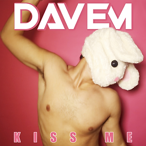 DAVEM - Kiss Me