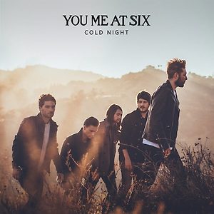 You Me At Six - Cold Night