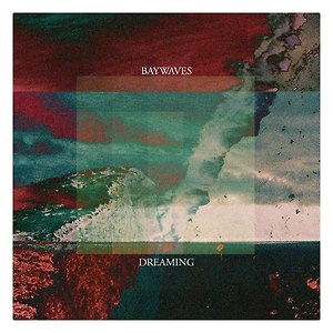 Baywaves - Dreaming