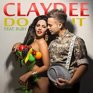 Claydee ft. Ruby - Do It